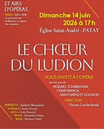 Le Chœur du Ludion d'Olivet vous invite à l'opéra